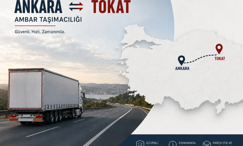 Ankara çıkışlı Tokat ambar hattı görsel kartı: Ankara Tokat Ambar